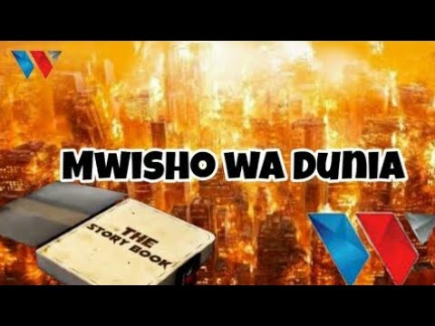 THE STORY BOOK - Mwisho Wa Dunia | Mtiga Abdallah