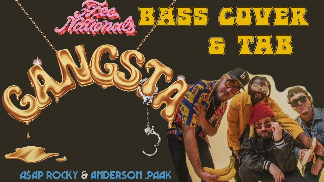 Free Nationals, A$ap Rocky, Anderson .Paak - Gangsta - BASS COVER