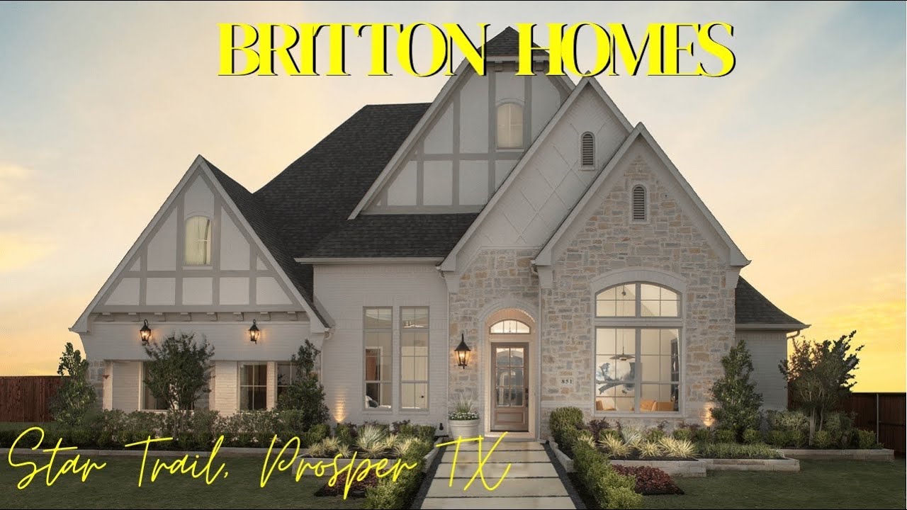 Model Home Tour Britton Homes Plan 617A Star Trail Prosper, TX