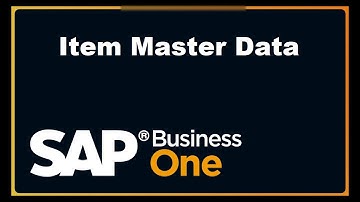 Item Master Data - SAP B1