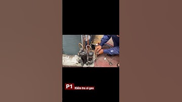 Dàn nóng bị xì, cách kiểm tra máy lạnh xì gas dàn nóng (P1) #dannongbixi #dannongdongtuyet