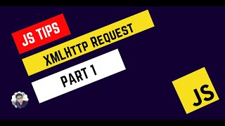 JavaScript -XMLHttp Request  Part 1