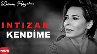 İntizar Kendime Müziksiz