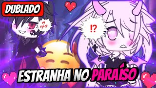 ? | Estranha No Paraíso |  Mini Filme (DUBLADO) Gacha Life 