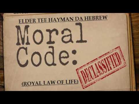 Download ELDER TEE 'HAYMAN DA HEBREW- Moral Code (ROYAL LAW)