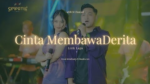 Cinta Membawa Derita || Irwan Krisdiyanto X Diandra Ayu [Lirik Lagu]