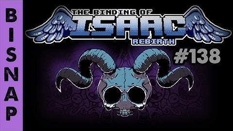 Bisnap Streams Isaac: Rebirth - Part 138