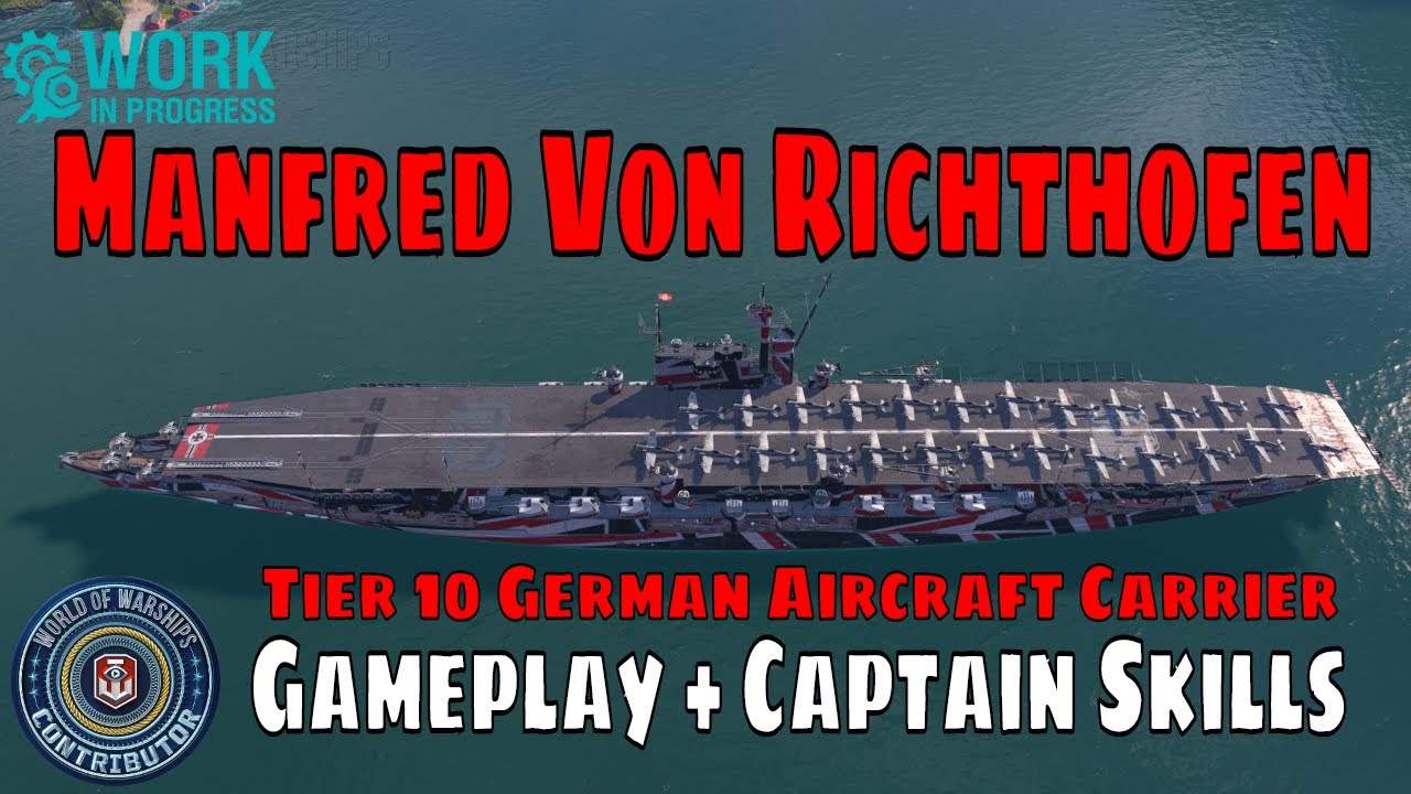 Manfred Von Richthofen World Of Warships German Aircraft Carrier Wows