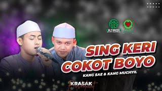 Sing Keri Cokot Boyo II  Kang Sae & Kang Muchyil II Majelis Gandrung Nabi ll Krasak Bersholawat