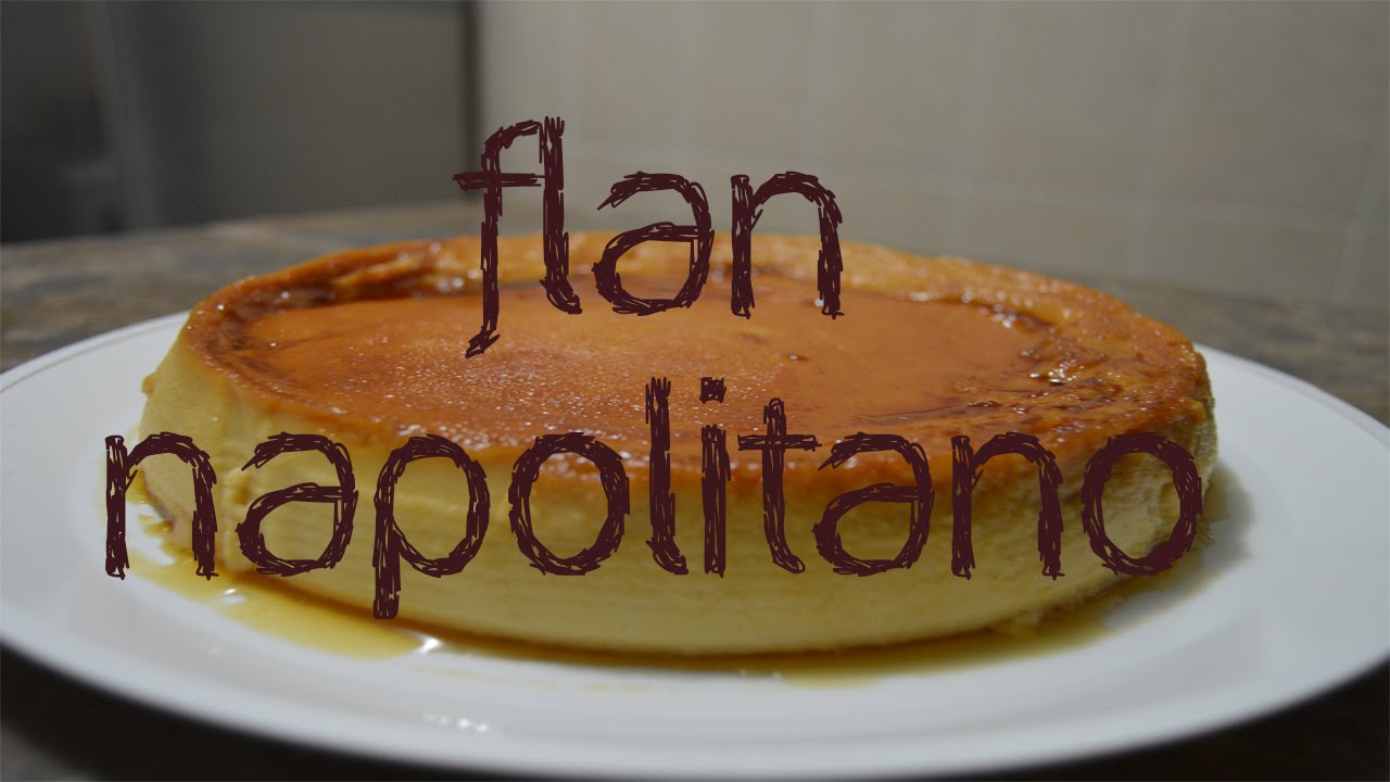 Flan Napolitano Solo 3 Ingredientes Y Tips Para Que Te Youtube Flan Napolitano Solo 3 Ingredientes Y Tips Para Que Te Youtube