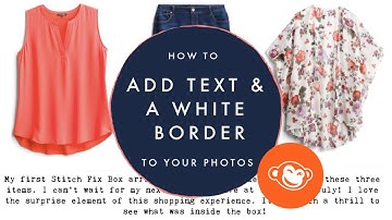 PicMonkey Tutorial #2 | How to Add Text & a White Border to Photos