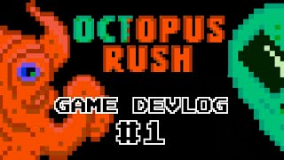 OCTOPUS RUSH [GAME DEVLOG #1]