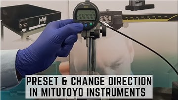 How to Preset and Change Direction in Mitutoyo instruments? | Bombay Tools Supplying Agency Pvt. Ltd