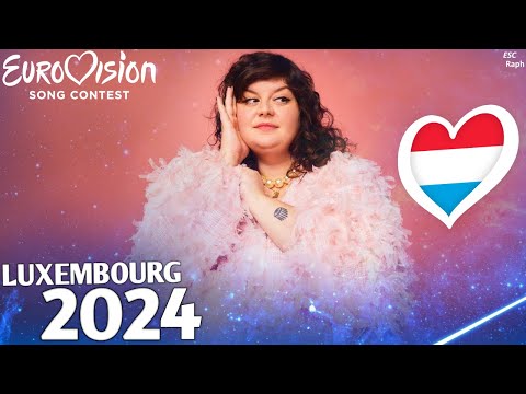 Eurovision 2024 | Who Should Represent Luxembourg ??