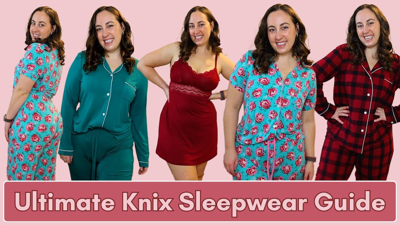 The Ultimate Knix Sleepwear Guide  The Best PJs For Gifting (Or For  Yourself!) 