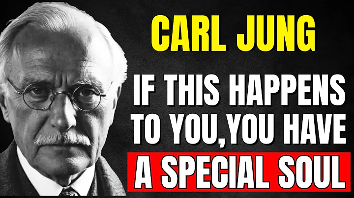 Signs that your Soul is Special - Carl Jung