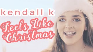 Kendall K - Feels Like Christmas (Official Video)