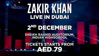 Zakir Khan LIVE in Dubai on 2nd December 2017