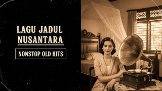 Nostalgia Lagu Kenangan Tahun 60an | Suasana Tempo Doeloe Paling Menyentuh Jiwa