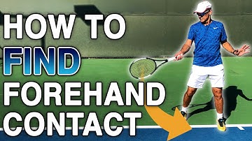 How To Find The PERFECT Tennis Forehand Contact Point