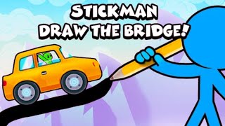 Stickman Draw the Bridge Gameplay | Draw Bridge Game With Cars!