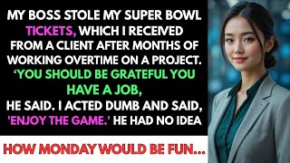 My Boss Stole My Super Bowl Tickets Which I Had Earned, I Acted Dumb And Said 'Enjoy the Game'