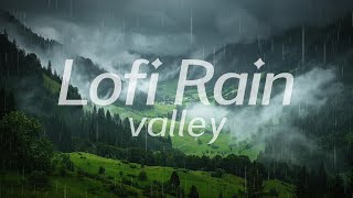 Valley Mist in Rain 🌧️  Lofi HipHop 🎧 Lofi Rain [Beats To Relax / Piano x Drums] by Lofi Rain 470 views 6 days ago 31 minutes