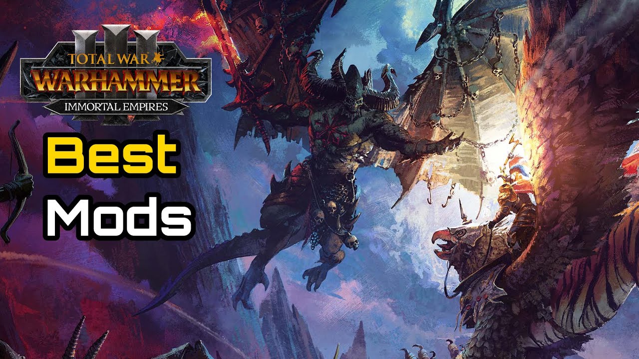 The best Total War: Warhammer mods