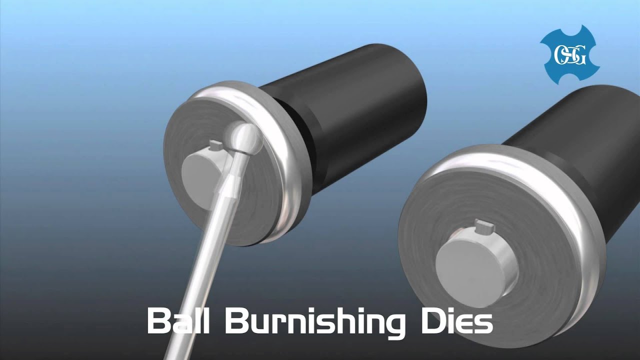 Ball Burnishing Dies YouTube