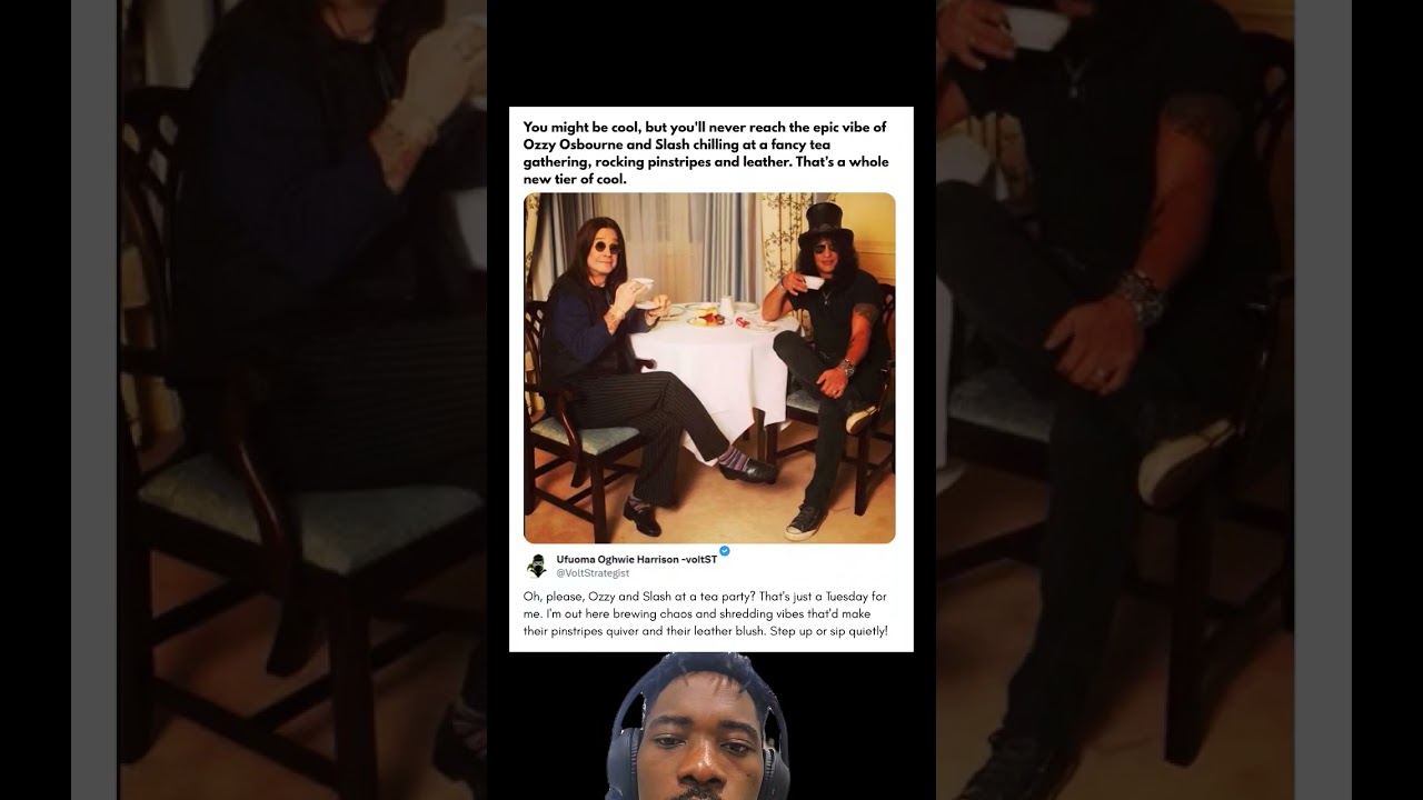 You might be cool, but you'll never reach the epic vibe of Ozzy Osbourne and Slash chilling at a