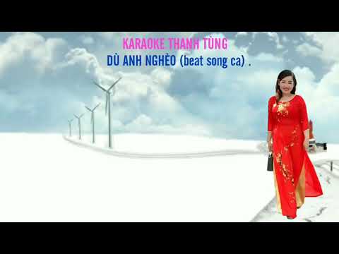 DÙ ANH NGHÈO KARAOKE (BEAT SONG CA) MẠC THỊ KIM SƯƠNG