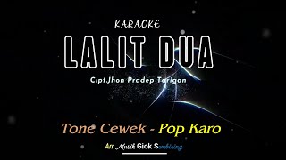 LALIT DUA | Tone Cewek | Karaoke Pop Karo