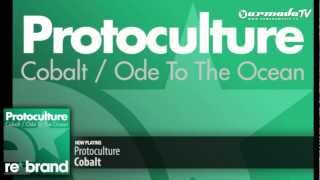 Protoculture - Cobalt (Original Mix)