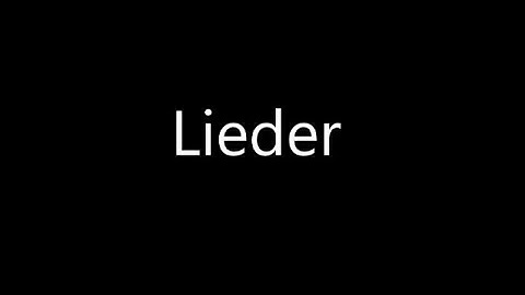 A Level Music - Lieder