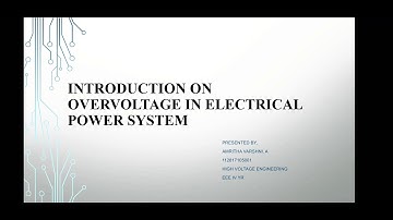 INTRODUCTION ON OVERVOLTAGE IN ELECTRICAL POWER SYSTEM