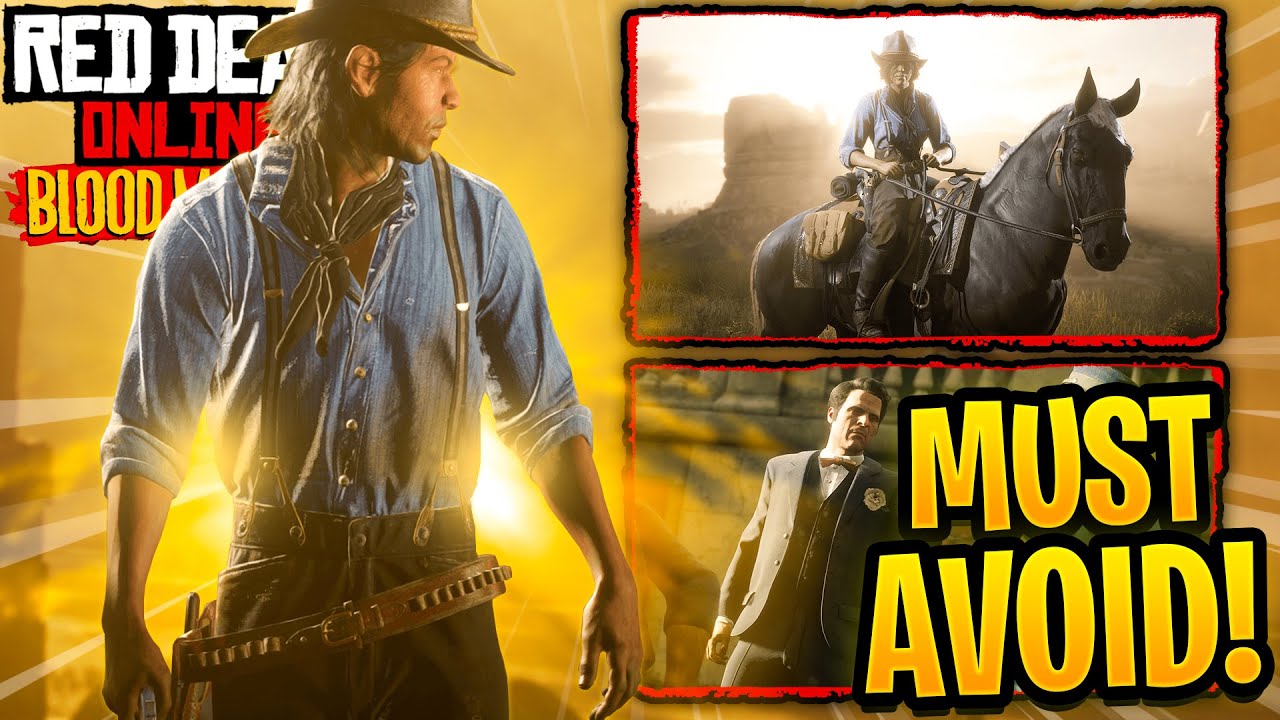 Items YOU MUST AVOID From RDR2 Online Blood Money Update YouTube