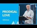 Discover The Prodigal Love of The Father with Pastor Buddy Owens