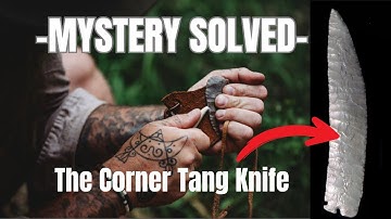 MYSTERY SOLVED | The Corner Tang Knife