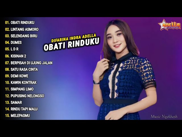 Difarina Indra Full Album OBATI RINDUKU, LINTANG ASMORO Om Adella | Dangdut Koplo Terbaru 2024 class=