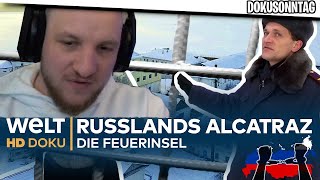 RUSSLANDS ALCATRAZ  Der härteste Knast auf der Feuerinsel  REAKTION | DOKUSONNTAG #7
