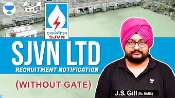 SJVN Ltd Recruitment Without GATE | JS Gill (Ex. BARC) #unacademy #jsgill #gatemechanical #gate2023
