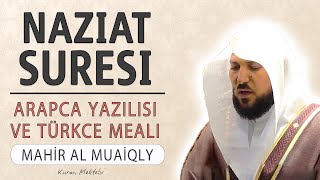 Naziat Suresi Anlamı Dinle Mahir Al Muaiqly Naziat Suresi Arapça Yazılışı Okunuşu Ve Meali