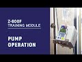 Z800f pump training  pump operation