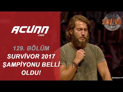 Survivor 2017'nin Şampiyonu O İsim Oldu! | BÜYÜK FİNAL I Bölüm 129 | Survivor 2017