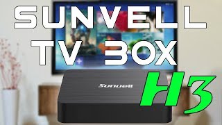 Sunvell H3 Allwinner H3 TV Box - Why buy this TV Box?