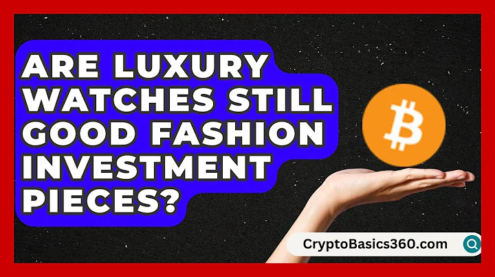 Are Luxury Watches Still Good Fashion Investment Pieces? | Glam Girl's Closet
