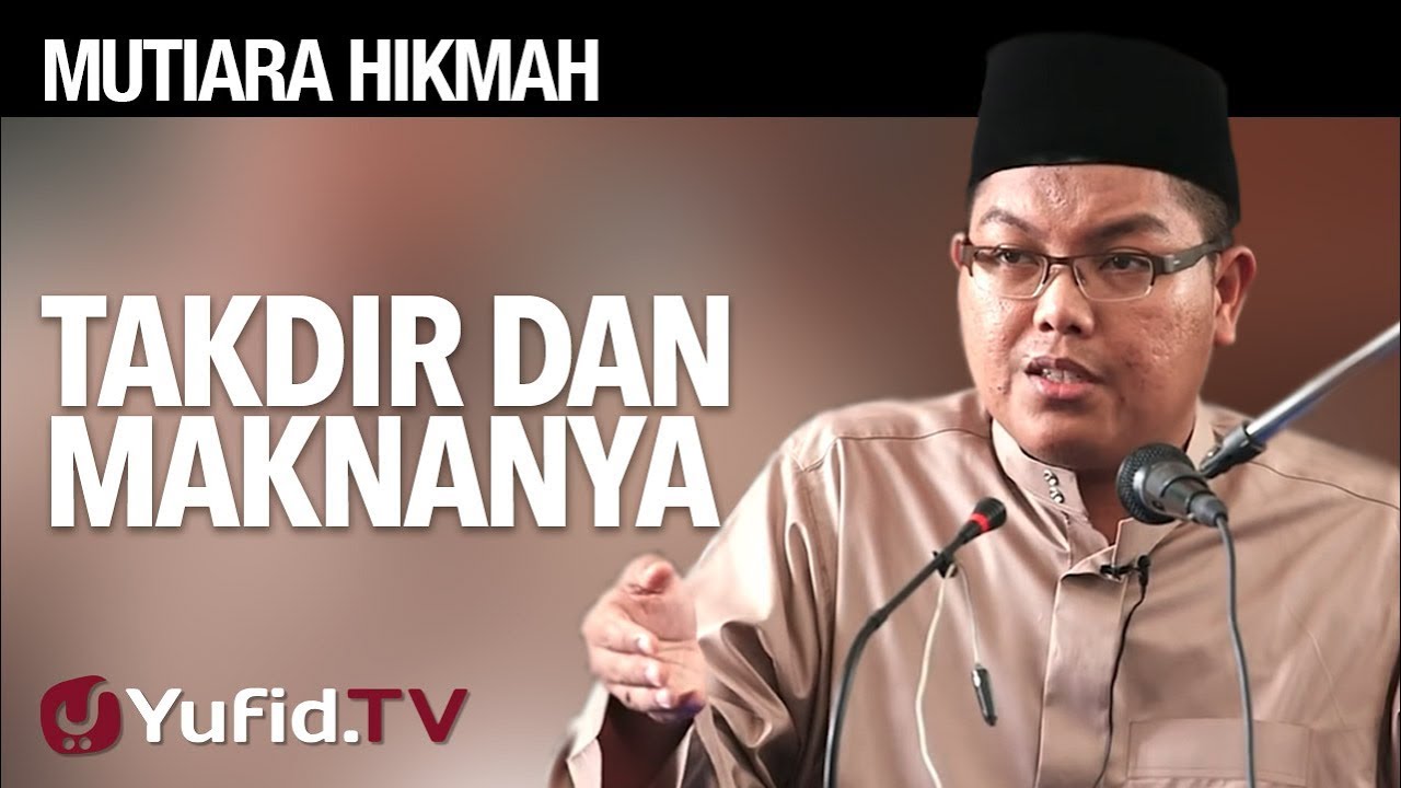 Ceramah Singkat Tentang Qadha Dan Qadar Gambaran