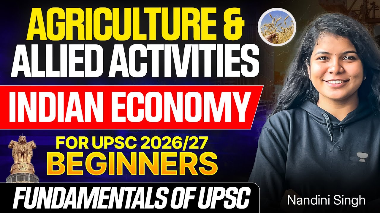 agriculture-allied-activities-complete-indian-economy-for-beginners