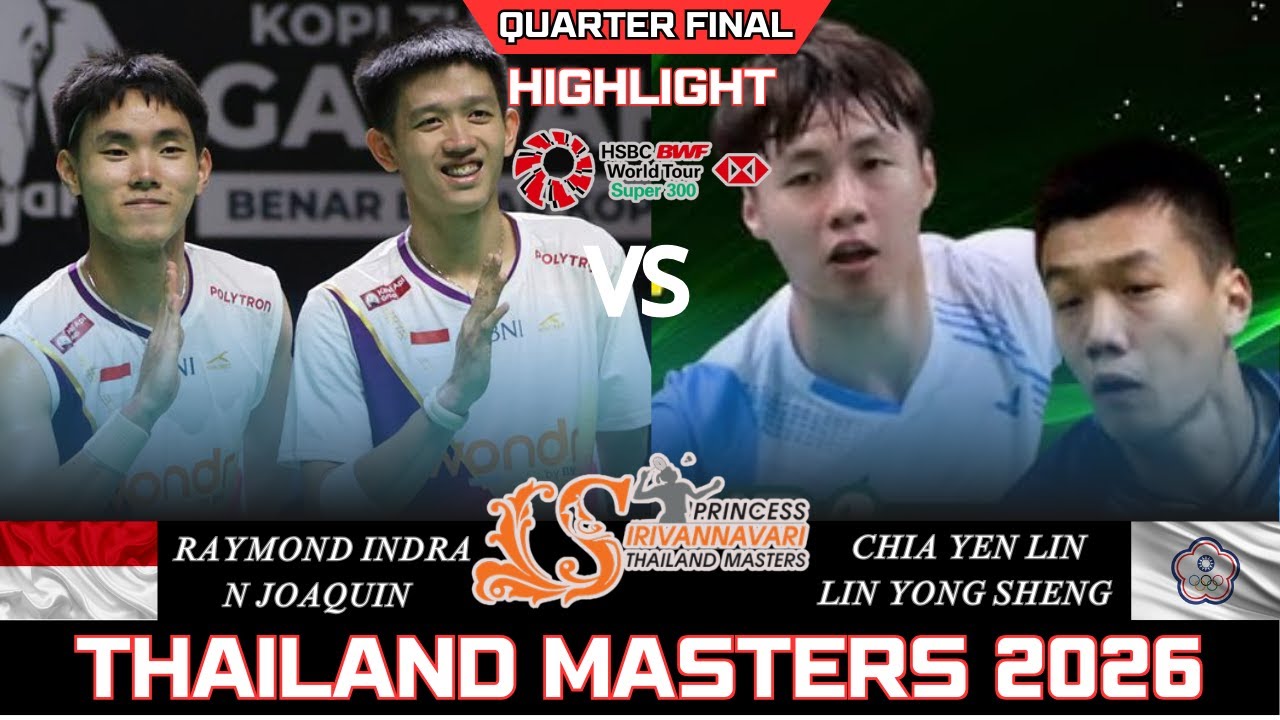 INDRA/JOAQUIN  (INA) vs CHIA/LIN (TPE)[MD]QF | Thailand Masters 2026 Badminton