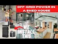 SHED HOUSE LIVING - Installing an OFF_GRID Power System 🛠🔌💡The ECOFLOW Power Kit👌